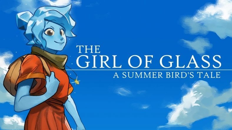 The Girl of Glass: A Summer Bird’s Tale