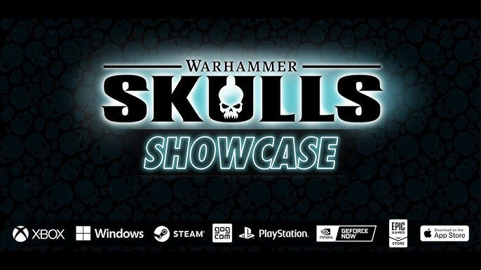 Warhammer Skulls 2024 Showcase